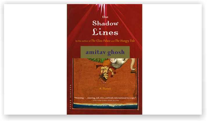 Shadow Lines by Amitav Gosh