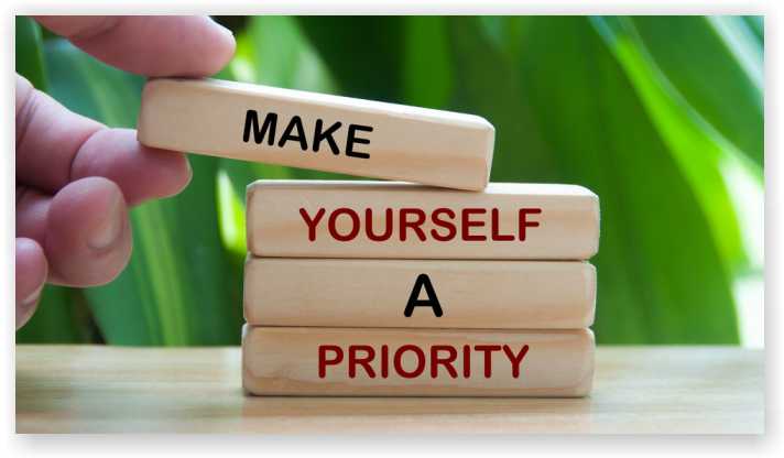 Make Yourself A Priority