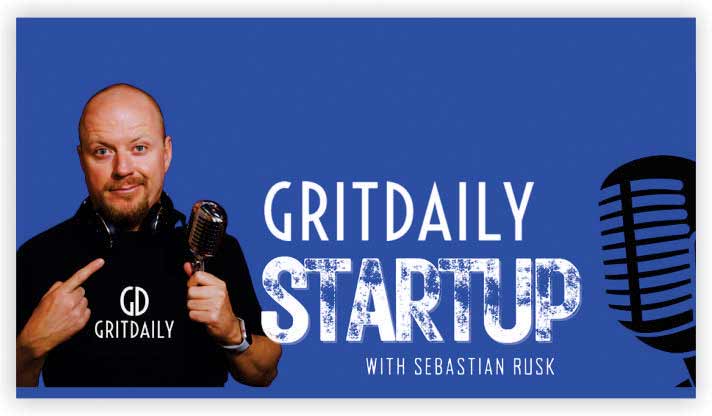 The Grit Daily Startup Podcast