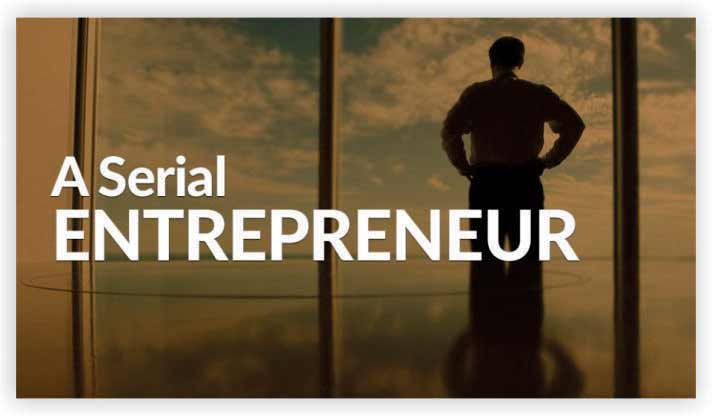 The serial entrepreneur