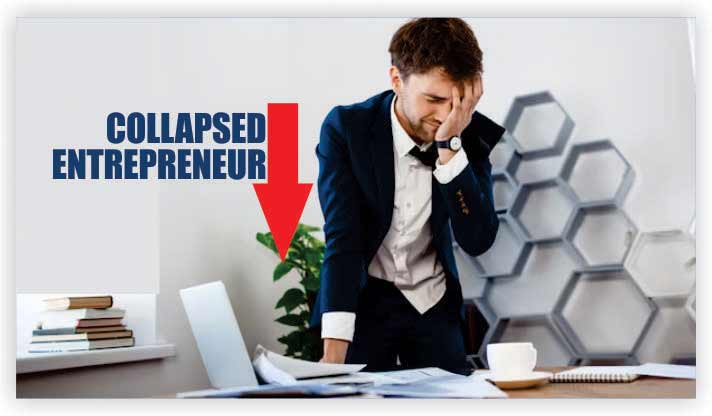 The Collapsed Entrepreneur 